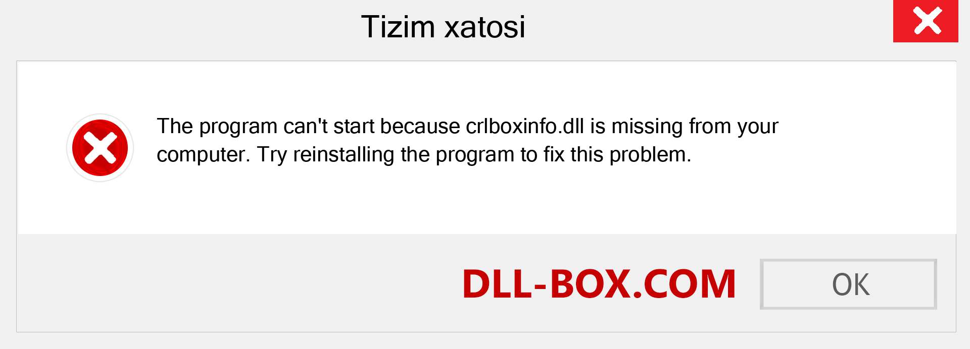 crlboxinfo.dll fayli yo'qolganmi?. Windows 7, 8, 10 uchun yuklab olish - Windowsda crlboxinfo dll etishmayotgan xatoni tuzating, rasmlar, rasmlar